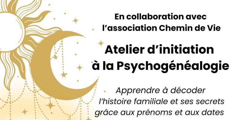 13.06.2026 : ATELIER D&rsquo;INITIATION À LA PSYCHOGÉNÉALOGIE